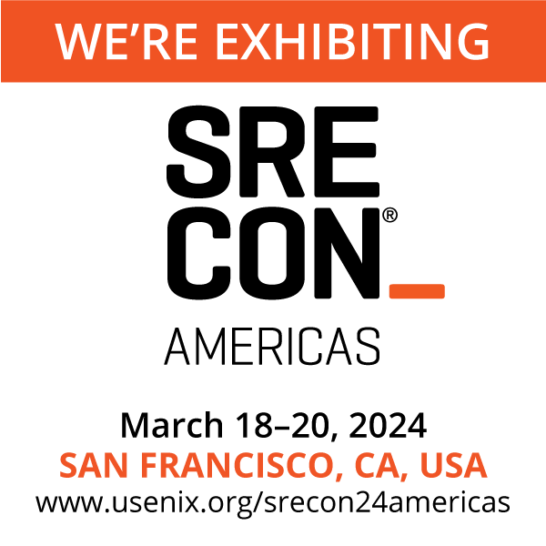 We're Exhibiting at SREcon24 Americas button