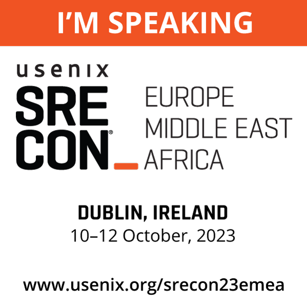 I'm Speaking at SREcon23 Europe/Middle East/Africa button